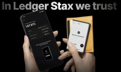 Ledger Stax 钱包是什么？功能有哪些？使用步骤教学